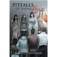 Pitfalls of Young Love