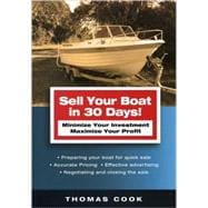 Sell Your Boat in 30 Days Minimize Your Investment Maximize Your Profit