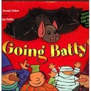 Going Batty!