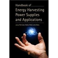 Handbook of Energy Harvesting Power Supplies and Applications