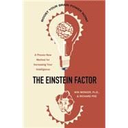 The Einstein Factor A Proven New Method for Increasing Your Intelligence