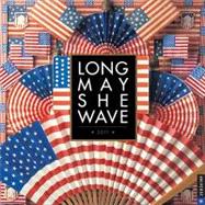 Long May She Wave; 2011 Wall Calendar