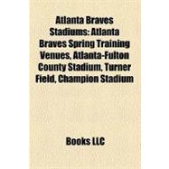 Atlanta Braves Stadiums