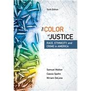 The Color of Justice: Race, Ethnicity, and Crime in America,9781337091862