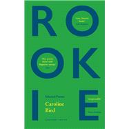 Rookie Selected Poems