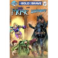 Bold and the Brave #7