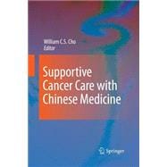Supportive Cancer Care With Chinese Medicine
