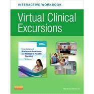 Foundations of Maternal-newborn & Women's Health Nursing Virtual Clinical Excursions Online
