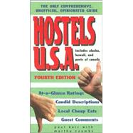 Hostels U.S.A., 4th; The Only Comprehensive, Unofficial, Opinionated Guide