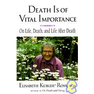 Death Is of Vital Importance