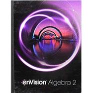 Envision AGA Student Edition Algebra 2 Grade 10/11
