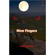 Nine Fingers