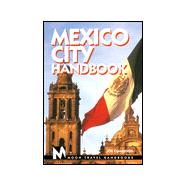 Moon Travel Handbooks Mexico City Handbook