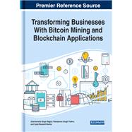 Transforming Businesses With Bitcoin Mining and Blockchain Applications