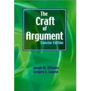 The Craft of Argument Concise