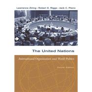 The United Nations International Organization and World Politics