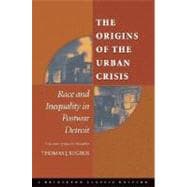 The Origins of the Urban Crisis
