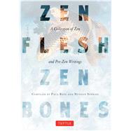 Zen Flesh, Zen Bones