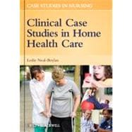 Clinical Case Studies in Home Health Care