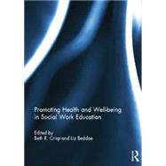 Promoting Health and Well-being in Social Work Education
