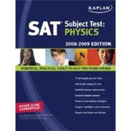 Kaplan SAT Subject Test: Physics, 2008-2009 Editio