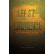 Lee St. Lawrence: The Man Behind the Peace Corps