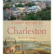 A Short History of Charleston