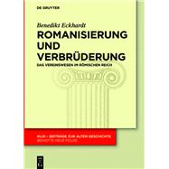 Romanisierung und Verbrüderung