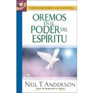 Oremos En El Poder Del Espiritu/lets Pray in the Power of the Spirit