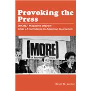 Provoking the Press