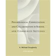 Casebook of Psychological Consultation and Collaboration in School and Community Settings, 5th Edition
