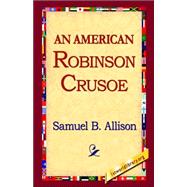 An American Robinson Crusoe