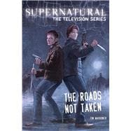 Supernatural, the Television Series The Roads Not Taken