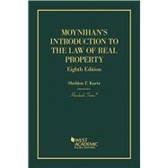 Moynihan's Introduction to the Law of Real Property(Hornbooks)