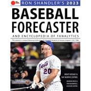 Ron Shandler's 2023 Baseball Forecaster & Encyclopedia of Fanalytics