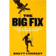 The Big Fix