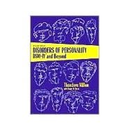 Disorders of Personality: DSM-IV<SUP>TM</SUP> and Beyond, 2nd Edition
