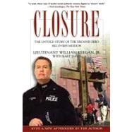Closure : The Untold Story of the Ground Zero Recovery Mission