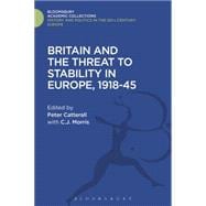 Britain and the Threat to Stability in Europe, 1918-45