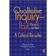 Qualitative Inquiry?Past, Present, and Future