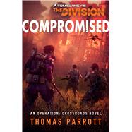 Tom Clancy's The Division: Compromised