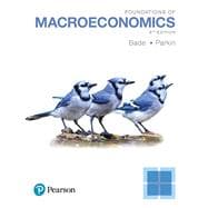 Foundations of Macroeconomics, Student Value Edition Plus MyLab Economics with Pearson eText -- Access Card Package