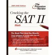 Cracking the SAT II: Math, 2001-2002 Edition