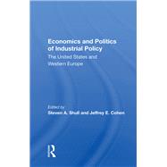 Economics And Politics Of Industrial Policy
