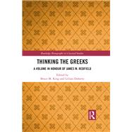 Thinking the Greeks: A Volume in Honour of James M. Redfield