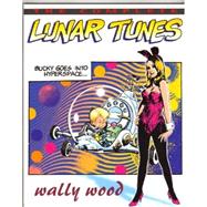 Wally Wood: Lunar Tunes