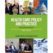 Health Care Policy and Practice: A Biopsychosocial Perspective