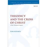 Theodicy and the Cross of Christ