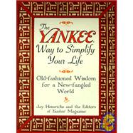 The Yankee Way to Simplify Your Life