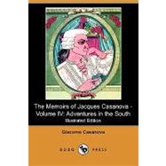 The Memoirs of Jacques Casanova: Adventures in the South